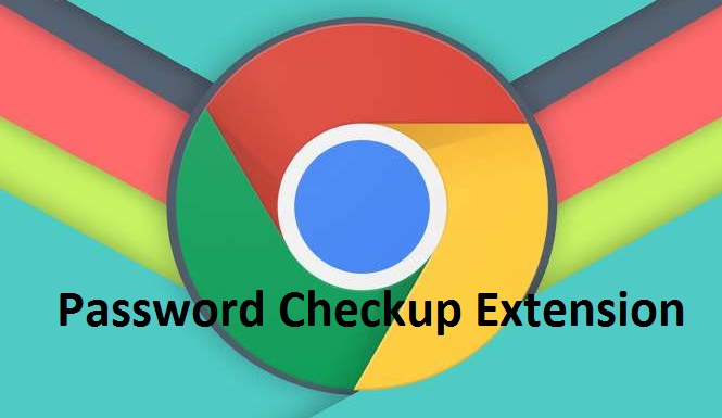 Google launched Password Checkup Extension to detect unsafe account